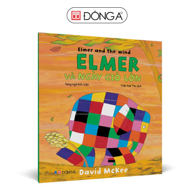 Elmer And The Wind - Elmer Và Ngày Gió Lớn - Song Ngữ Anh-Việt