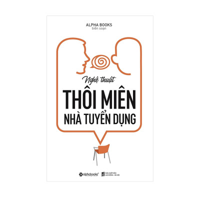 Combo Sách Tuyển Dụng : Nghệ Thuật Thôi Miên Nhà Tuyển Dụng + Thật Đơn Giản - Phỏng Vấn Tuyển Dụng