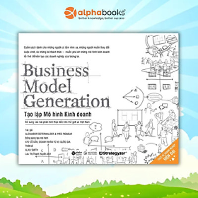 Tạo Lập Mô Hình Kinh Doanh (Tái bản) (Tặng Kèm Tickbook)
