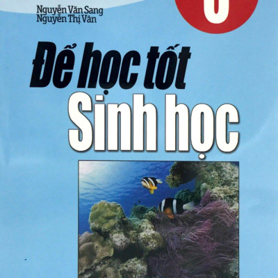 Đề Học Tốt Sinh Học Lớp 6