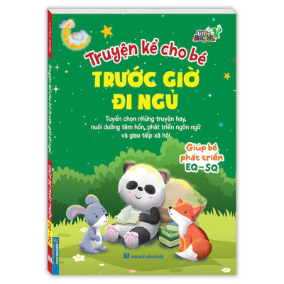 Sách - Truyện Kể Cho Bé Trước Giờ Đi Ngủ Giúp Bé Phát Triển IQ - CQ , EG - SQ , AQ - PQ - Minh Thắng