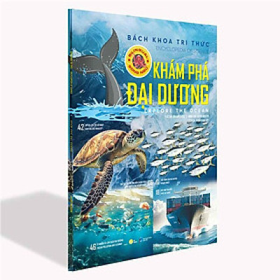 Bách Khoa Tri Thức - Khám Phá Đại Dương (Song ngữ Việt-Anh)