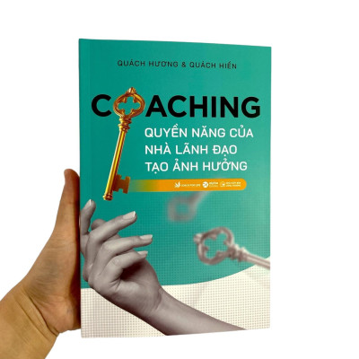 Coaching - Quyền Năng Của Nhà Lãnh Đạo
