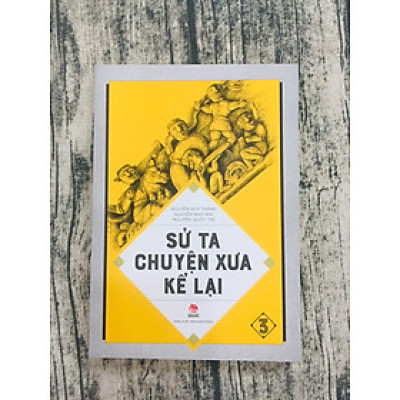 Sử Ta - Chuyện Xưa Kể Lại Tập 3
