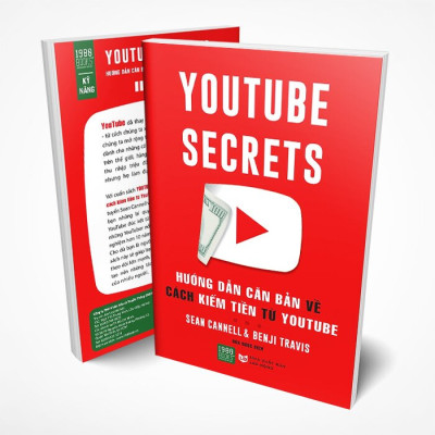 Hướng Dẫn Cách Căn Bản Về Kiếm Tiền Từ Youtube (Tái Bản)