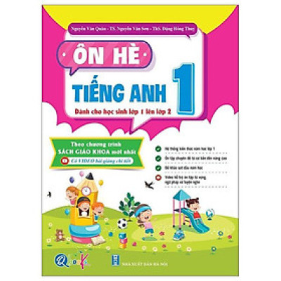 Ôn Hè Tiếng Anh 1 - Dành Cho Học Sinh Lớp 1 Lên Lớp 2