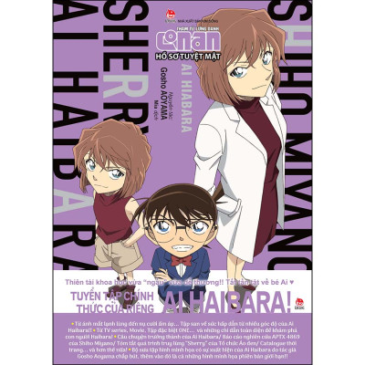 Thám Tử Lừng Danh Conan: Hồ Sơ Tuyệt Mật - Ai Haibara