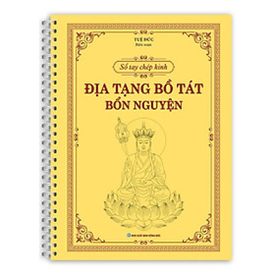 Sách - Sổ Tay Chép Kinh Địa Tạng Bồ Tát Bổn Nguyện - In Mờ Có Lò Xo - Minh Thắng