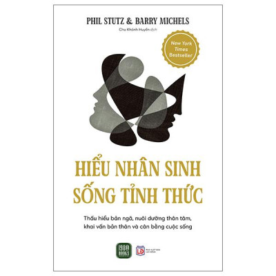 Sách - Hiểu Nhân Sinh - Sống Tỉnh Thức