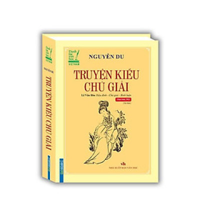 Sách - Truyện Kiều Chú Giải - Bìa Cứng - Nguyễn Du - Minh Thắng