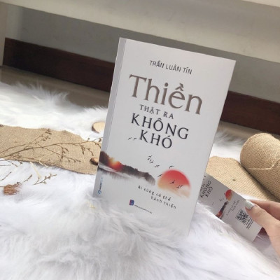 Thiền thật ra không khó - Tác giả: Trần Luân Tín -  tự khắc chế "con ngựa bất kham" của tâm trí