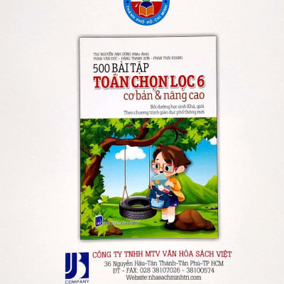 500 Bài Tập Toán Chọn Lọc 6 Cơ Bản Và Nâng Cao (2022)