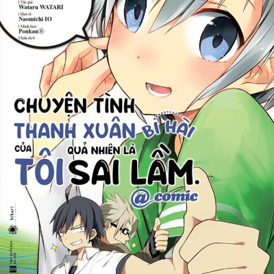 Chuyện Tình Thanh Xuân Bi Hài Của Tôi Quả Nhiên Là Sai Lầm @Comic - Tập 3 - Bản Đặc Biệt - Tặng Kèm Postcard + Thẻ Tích Điểm