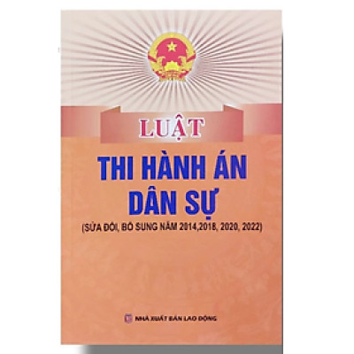 Sách - Luật thi hành án Dân sự - Nhiều tác giả - NXB Lao Động