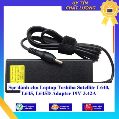 Sạc dùng cho Laptop Toshiba Satellite L640 L645 L645D Adapter 19V-3.42A - Hàng Nhập Khẩu New Seal