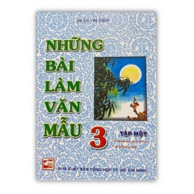Sách - Những bài làm văn mẫu lớp 3 tập 1 ( Chương trình cải cách 2021 - Bộ Kết nối )
