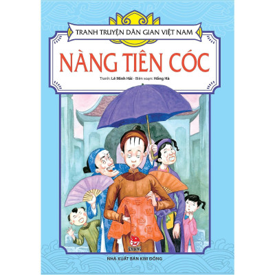 Sách - Nàng Tiên Cóc - Tranh Truyện Dân Gian Việt Nam - NXB Kim Đồng