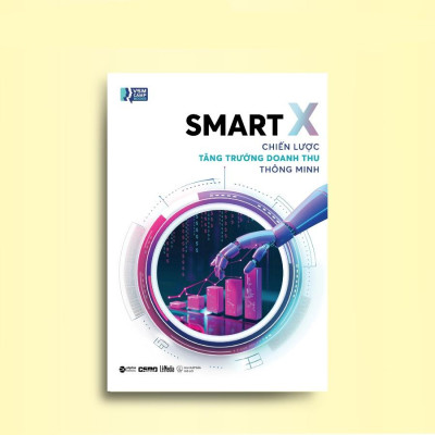 Smart X - Chiến Lược Tăng Trưởng Doanh Thu Thông Minh - Bản Quyền