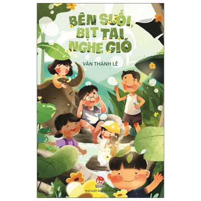 Sách - Bên Suối, Bịt Tai Nghe Gió (Tái Bản 2025)