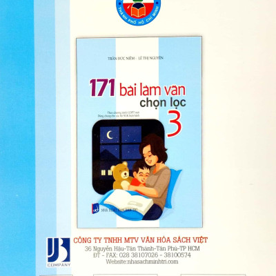 171 Bài Làm Văn Chọn Lọc 3 (Theo Chương Trình Giáo Dục Phổ Thông Mới)