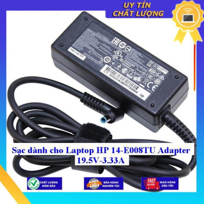 Sạc dùng cho Laptop HP 14-E008TU Adapter 19.5V-3.33A - Hàng Nhập Khẩu New Seal