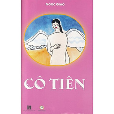 Cô Tiên - Ngọc Giao - Văn học thiếu nhi