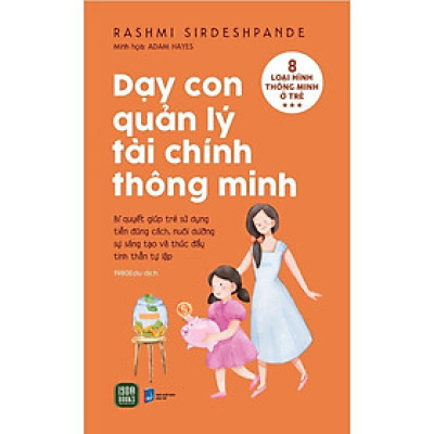 Sách - Dạy Con Quản Lý Tài Chính Thông Minh - Rashmi Sirdeshpande - 1980 Books