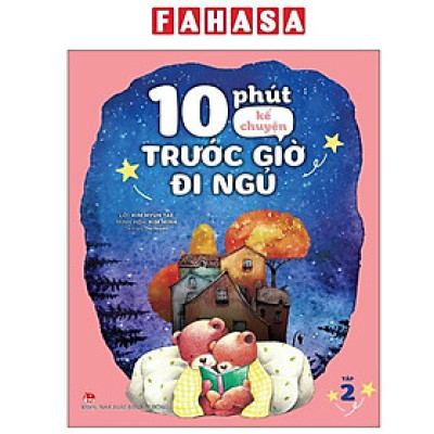 Sách - 10 Phút Kể Chuyện Trước Giờ Đi Ngủ - Tập 2
