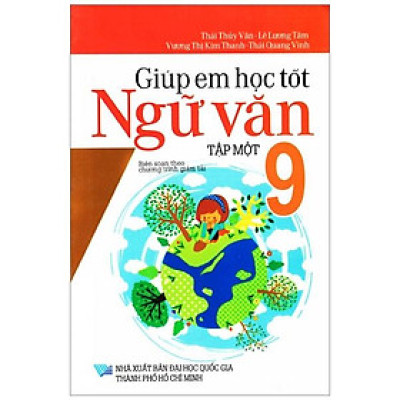 Giúp Em Học Tốt Ngữ Văn Lớp 9 (Tập Một)