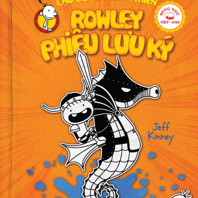 Nhật Ký Cậu Bé Siêu Thân Thiện - Tập 2: Rowley Phiêu Lưu Ký