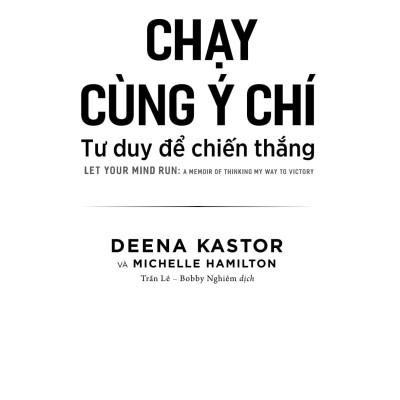 Chạy Cùng Ý Chí - Tư Duy Để Chiến Thắng