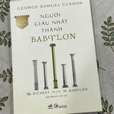 Sách - Người giàu nhất thành Babylon (The Richest Man In Babylon) (Nhã Nam HCM)