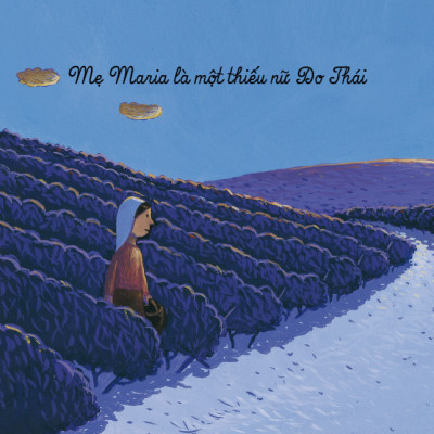 NÓI VỚI CON VỀ MẸ MARIA - Truyện Tranh Thiếu Nhi