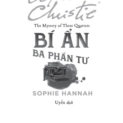 The Mystery of Three Quarters - Bí Ẩn Ba Phần Tư