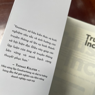 TRUST INC. Từ niềm tin đến vị thế vững bền trong thời đại số - Matthew Yeomans – Phương Thảo & Quỳnh Chi dịch – Thái Hà books – NXB Công Thương