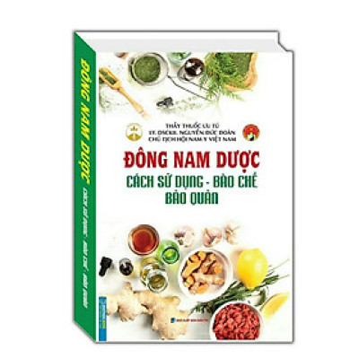 Sách_Đông Nam Dược Cách Sử Dụng Và Bào Chế