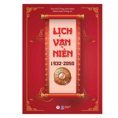 Lịch Vạn Niên 1932-2050 - Bìa Cứng (HH)