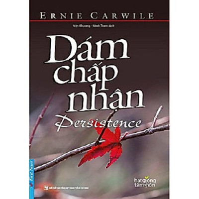 Dám Chấp Nhận (Tái bản 2021)