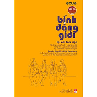 Phụ Nữ Tùng Thư - Giới Và Phát Triển: Bình Đẳng Giới Tại Nơi Làm Việc _PNU