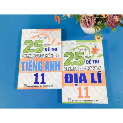 Sách - Tuyển tập 25 năm đề thi Olympic 30 tháng 4 Địa Lí 11
