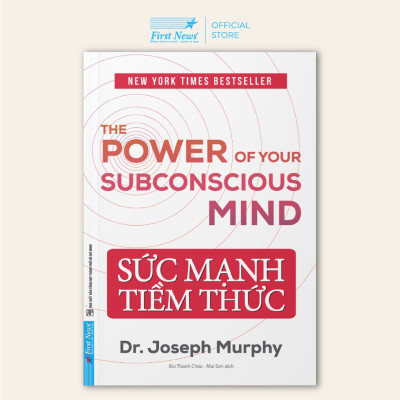 Sách Sức Mạnh Tiềm Thức (Bìa Mềm) - First News00