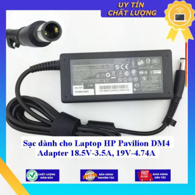Sạc dùng cho Laptop HP Pavilion DM4 Adapter 18.5V-3.5A 19V-4.74A - Hàng Nhập Khẩu New Seal