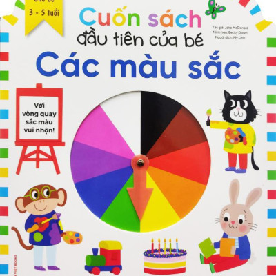 Cuốn Sách Đầu Tiên Của Bé - Màu Sắc (Dành Cho Bé Từ 3-5 Tuổi)