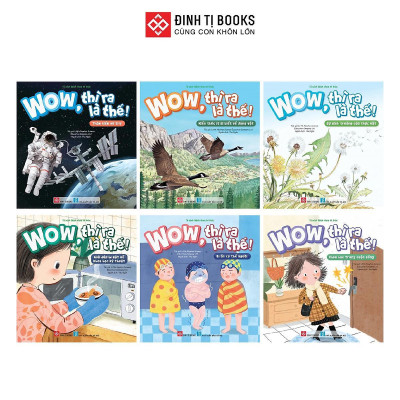 Sách - Wow, Thì Ra Là Thế - Đinh Tị Books