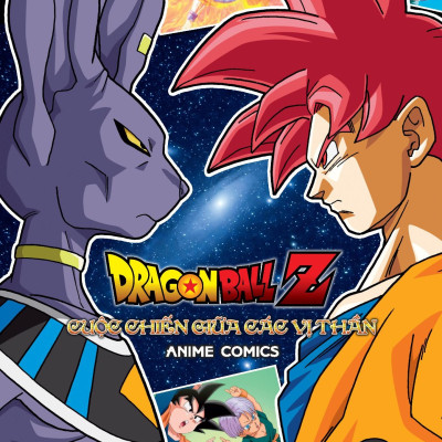 Sách - [Anime Comics] Dragon Ball Z - Bảy Viên Ngọc Rồng - Cuộc Chiến Giữa Các Vị Thần (Tái Bản 2025)