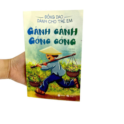 Đồng Dao Dành Cho Trẻ Em - Gánh Gánh Gồng Gồng