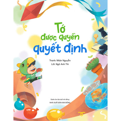 Tớ Được Quyền Quyết Định
