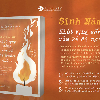 Sách Sinh Năm 1972 -Khát Vọng Sống (Tự truyện Nguyễn Cảnh Bình) - Alphabooks - BẢN QUYỀN