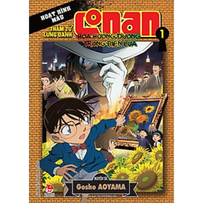Truyện - Thám Tử Lừng Danh Conan - Hoa Hướng Dương Trong Biển Lửa - Gosho Aoyama - Chọn Lẻ 2 Tập - Kim Đồng