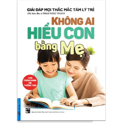 Sách Combo Không ai hiểu con bằng mẹ + Kiên nhẫn và yêu thương - Bản Quyền